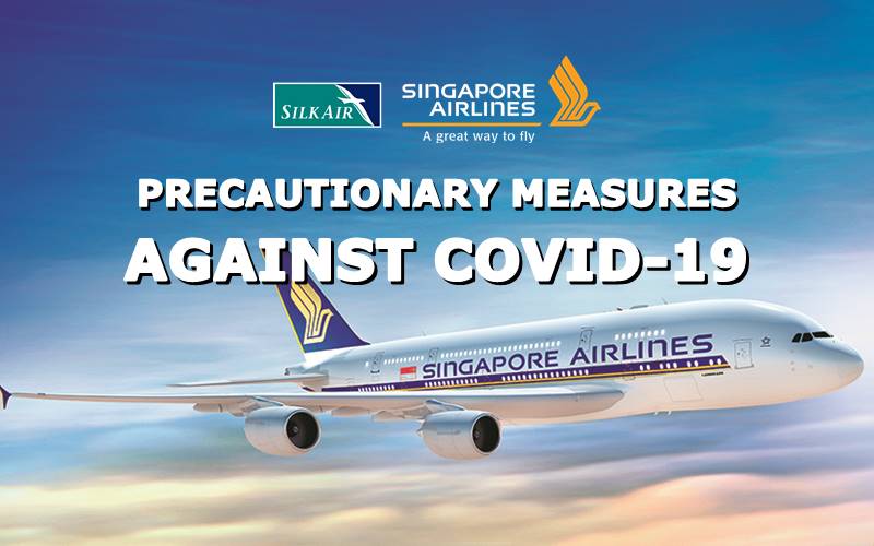 【SINGAPORE AIRLINES & CHANGI AIRPORT】TRAVEL ADVISORY & PRECAUTIONARY MEASURES AGAINST COVID-19