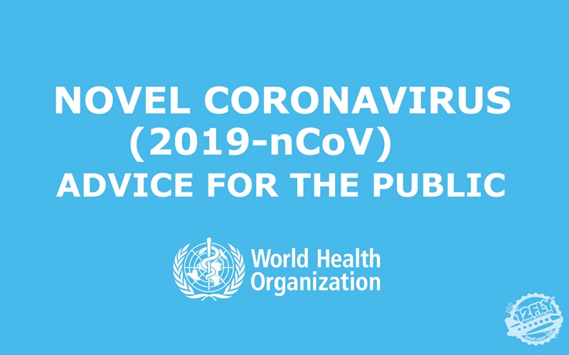 【WHO】NOVEL CORONAVIRUS (2019-NCOV) ADVICE FOR THE PUBLIC