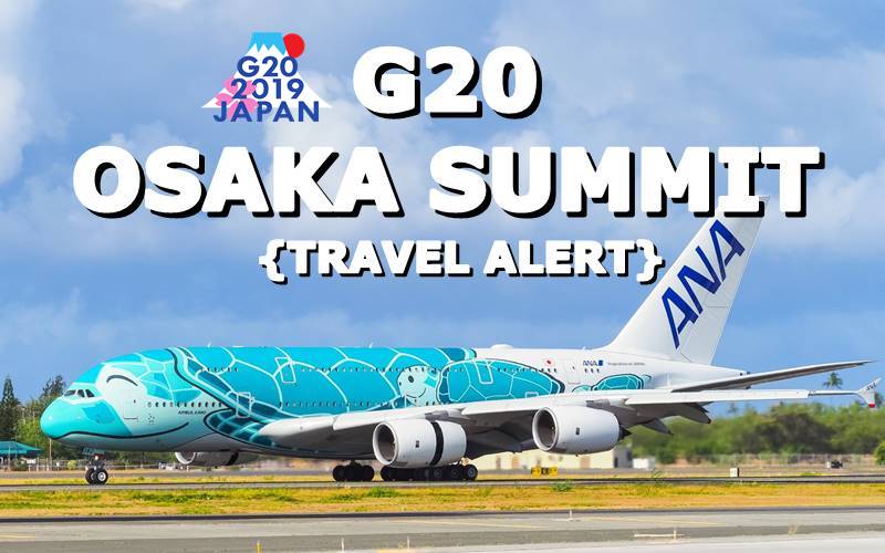 AIRPORT HANDLING ASSOCIATED WITH G20 OSAKA SUMMIT BETWEEN 27 - 30 JUNE 2019