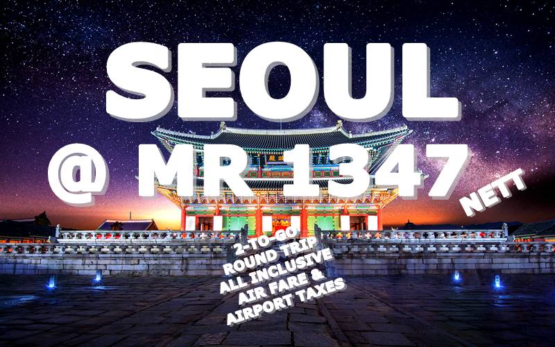 PENANG - SEOUL @ RM 1347 NETT FOR ROUND TRIP BY【CATHAY PACIFIC】