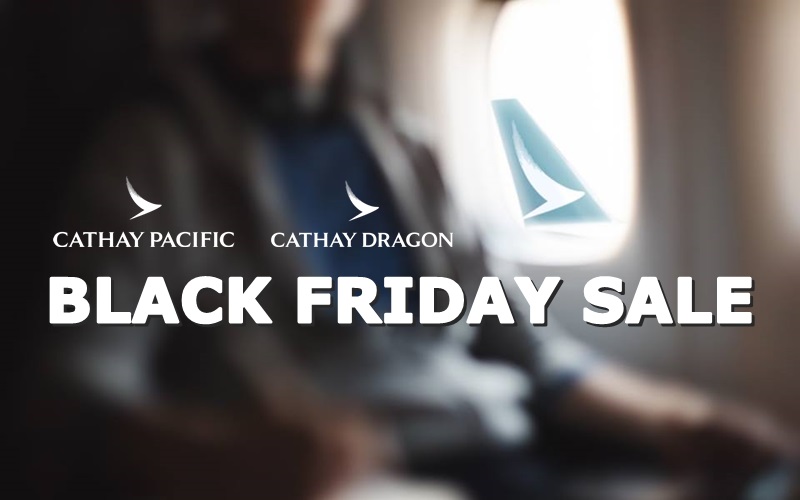 ✈【CATHAY PACIFIC AIRWAYS】BLACK FRIDAY SALE! TWO-TO-TRAVEL! 
