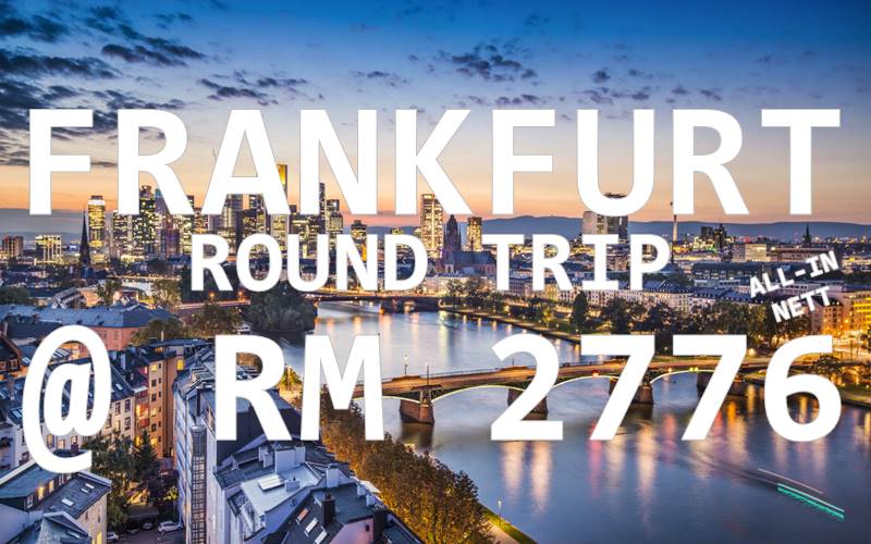 FRANKFURT ROUND TRIP BY【ETIHAD AIRWAYS】@ RM 2776