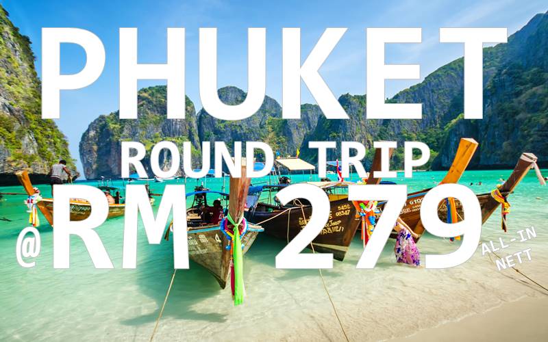PHUKET ROUND TRIP RM 279 NETT ONLY BY【MALINDO AIR】