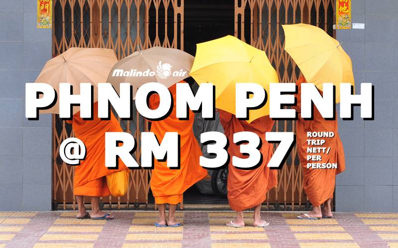 ✈ FLY PHNOM PENH, CAMBODIA ROUND TRIP BY【MALINDO AIR】@ RM 337 NETT