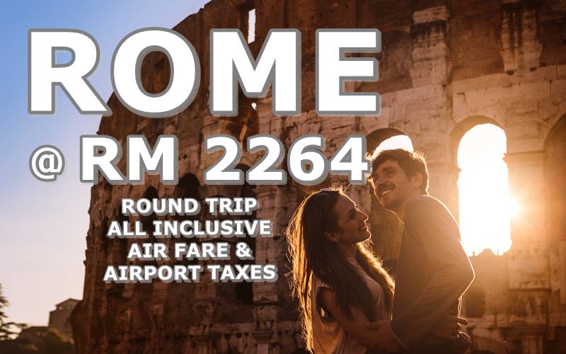 ROME BY【TURKISH AIRLINES】@ RM 2264