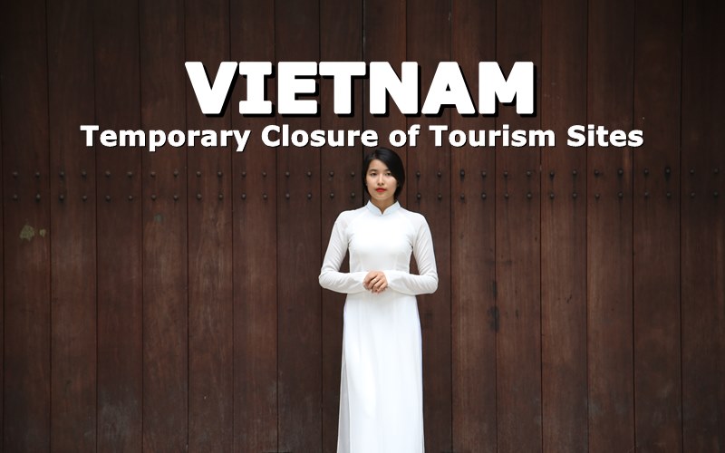 【VIETNAM】NEW COVID-19 TOURISM POLICIES