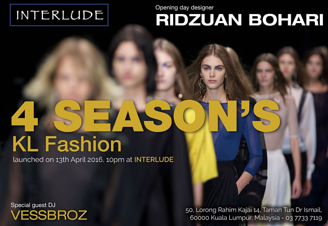 4 Seasons KL Fashion @ Interlude!