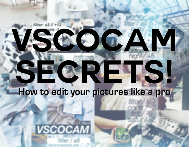 VSCOCAM Secrets