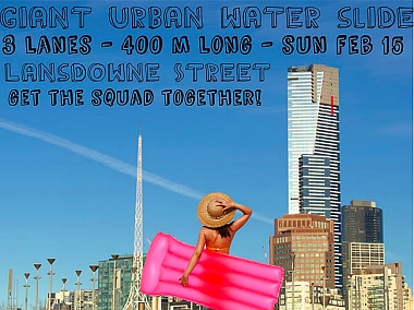TWO GIANT SLIP ‘N’ SLIDES GOING TO MELBOURNE!