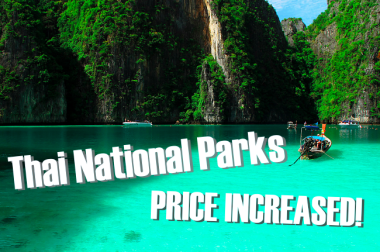 THAI GOVERNMENT IMPOSE PRICE INCREASE FOR NATIONAL PARK FEE IN PHUKET & KRABI
