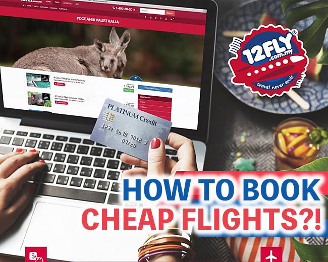 10 Simple Steps In Booking Cheap Flights On 12FLY!