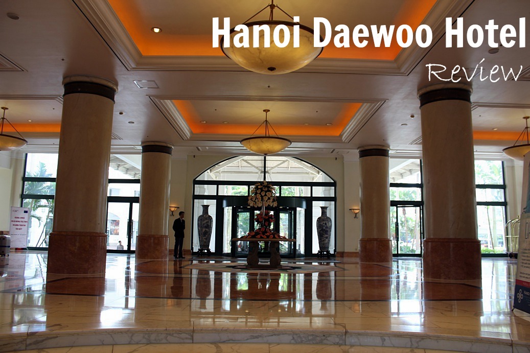 12FLY STAY: HANOI DAEWOO HOTEL, VIETNAM