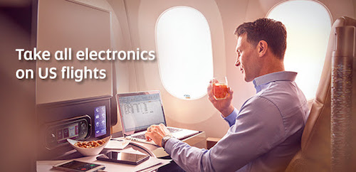 【ETIHAD AIRWAYS】TAKE ALL ELECTRONICS ON US FLIGHTS AGAIN!!!